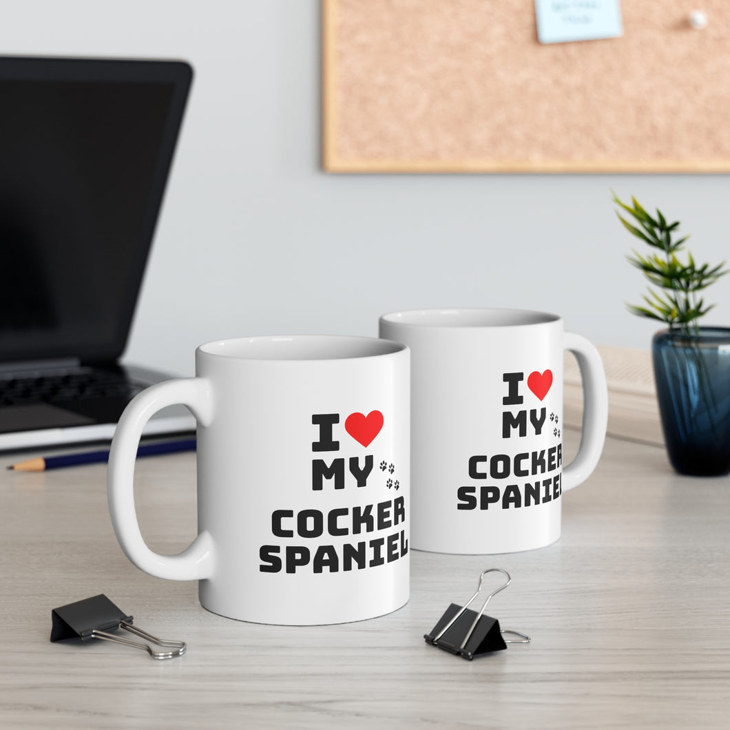 I Love My Cocker Spaniel Ceramic Mug 11oz