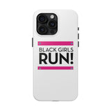 Black Girls Run Tough Phone Cases