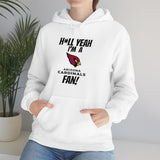 H*ll Yeah I'm A Arizona Cardinals Fan Unisex Heavy Blend™ Hooded Sweatshirt