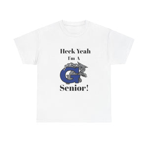 Heck Yeah I'm A Garringer High School Senior Class Of 2025 Unisex Heavy Cotton Tee