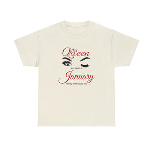 This Queen was Born In January Unisex Heavy Cotton Tee