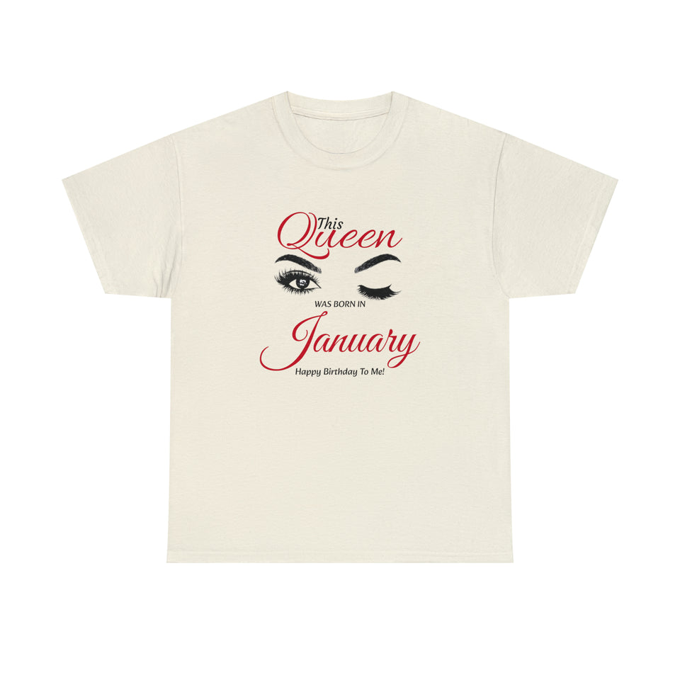 This Queen was Born In January Unisex Heavy Cotton Tee