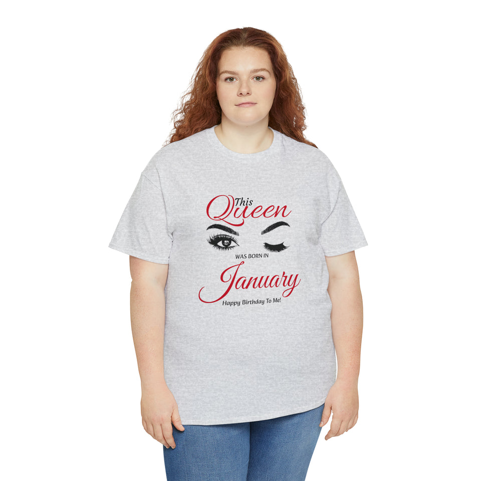 This Queen was Born In January Unisex Heavy Cotton Tee
