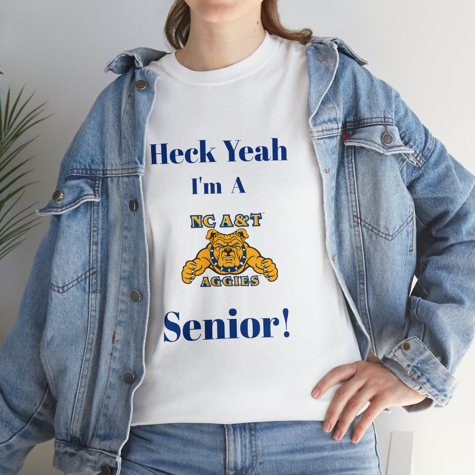 Heck Yeah I'm a NC A&T Senior Unisex Heavy Cotton Tee