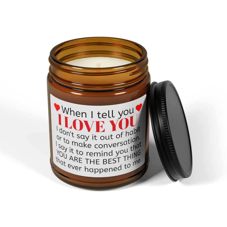 When I Tell You Scented Soy Candle (Multi-Size, Amber Jar)