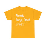 Best Dog Dad Unisex Heavy Cotton Tee