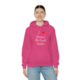 I Love Being A 7th Grade Teacher Unisex Heavy Blend™ Hooded Sweatshirt