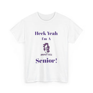 Heck Yeah I'm An Ardrey Kell High School Senior Class Of 2025 Unisex Heavy Cotton Tee