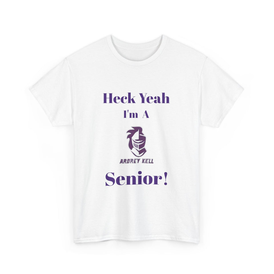 Heck Yeah I'm An Ardrey Kell High School Senior Class Of 2025 Unisex Heavy Cotton Tee