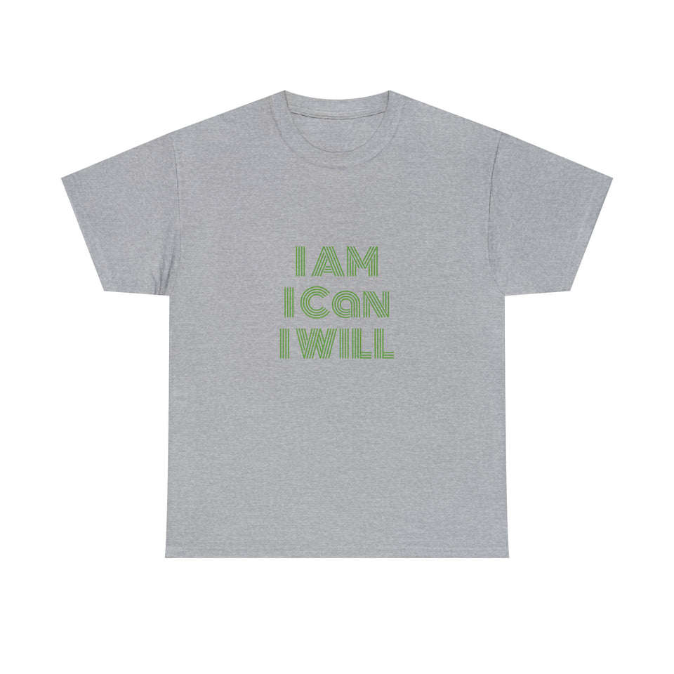 I Am I Can I Will Unisex Heavy Cotton Tee