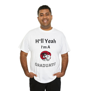 H*ll Yeah! WSSU Grad Unisex Heavy Cotton Tee