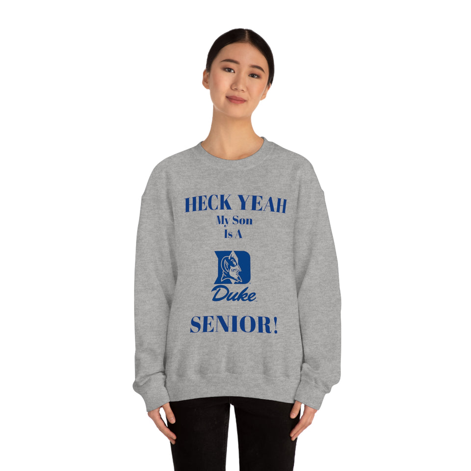Heck Yeah My Son Is A Duke Senior Unisex Heavy Blend™ Crewneck Sweatshirt