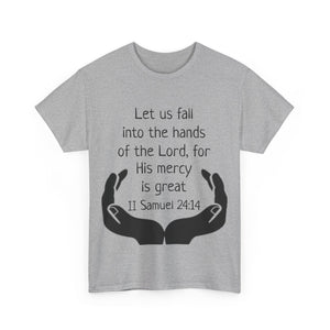 II Samuel 24:14 Unisex Heavy Cotton Tee