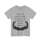 II Samuel 24:14 Unisex Heavy Cotton Tee