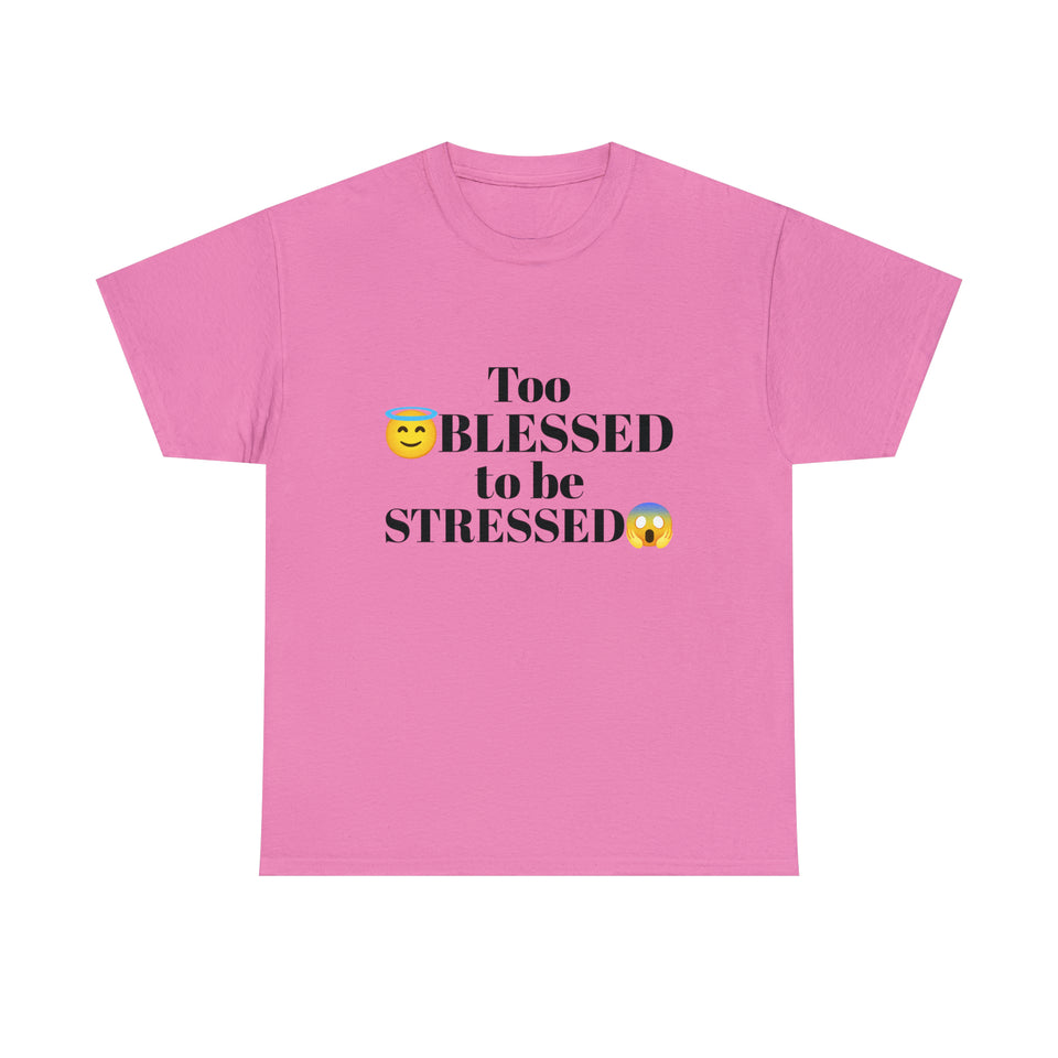 Too Blessed Unisex Heavy Cotton Tee