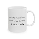 As For Me And My House Ceramic Mug, (11oz, 15oz)