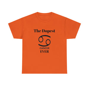 The Dopest Cancer Ever Unisex Heavy Cotton Tee