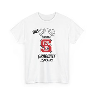 This Is What A North Carolina State Graduate Looks Like 2025 Unisex Heavy Cotton Tee