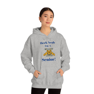 Heck Yeah I'm A NC A&T Senior Unisex Heavy Blend™ Hooded Sweatshirt