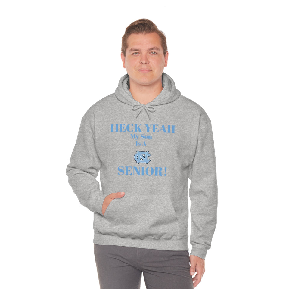 Heck Yeah My Son is A Chapel Hill Senior Unisex Heavy Blend™ Hooded Sweatshirt