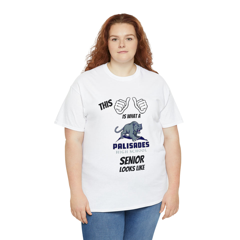 This Is What A Palisades High School Senior Looks Like Class Of 2024 Unisex Heavy Cotton Tee