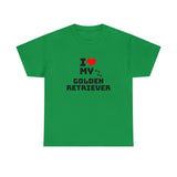 I Love My Golden Retriever Unisex Heavy Cotton Tee