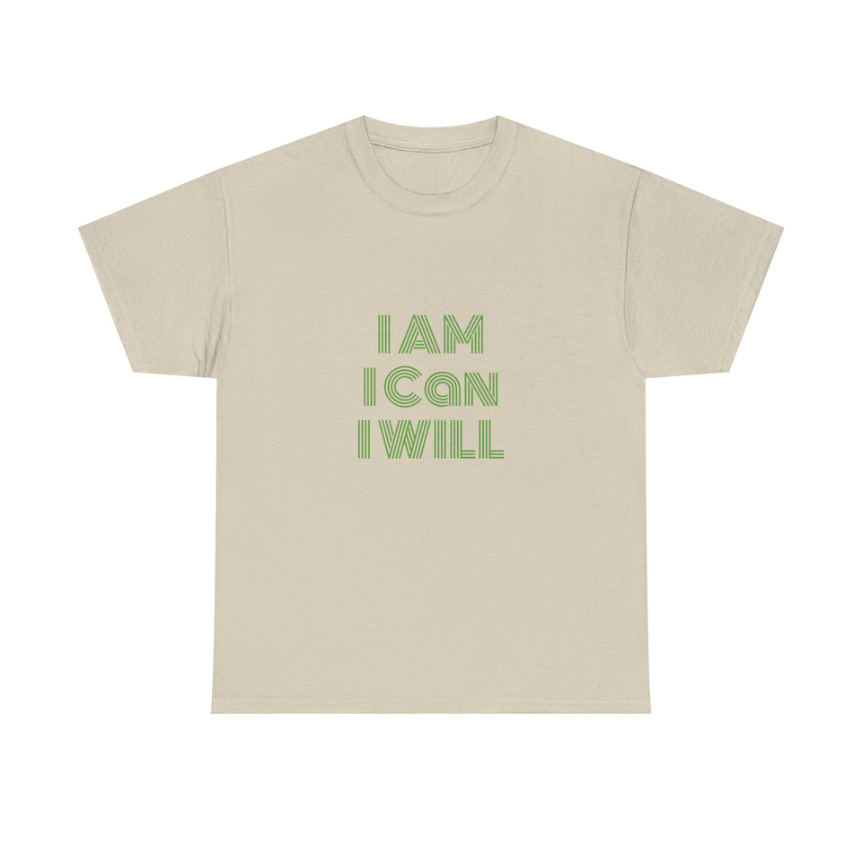 I Am I Can I Will Unisex Heavy Cotton Tee