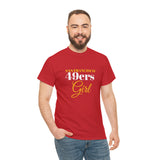 San Francisco 49ers Girl Unisex Heavy Cotton Tee