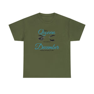 This Queen was Born In December Unisex Heavy Cotton Tee