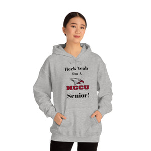 Heck Yeah I'm A NCCU Senior Unisex Heavy Blend™ Hooded Sweatshirt