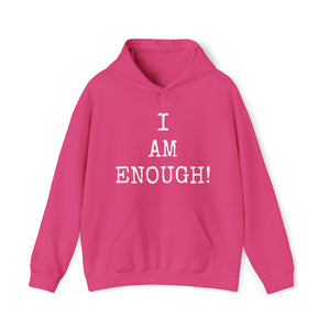 Specialty I Am Enough! Hooded Sweatshirt