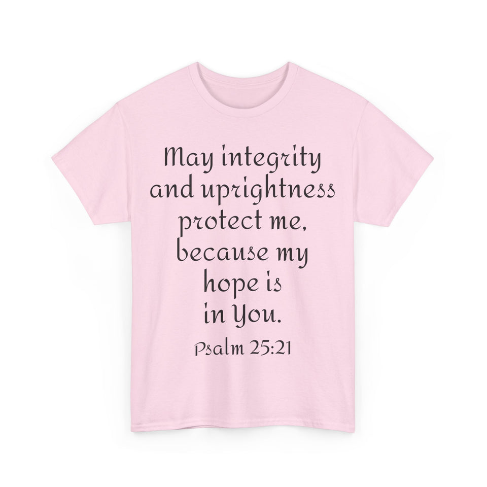 Psalm 25:21 Unisex Heavy Cotton Tee