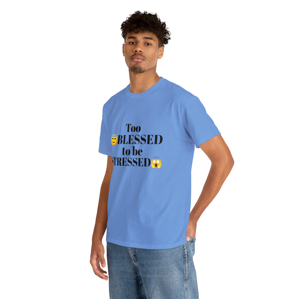 Too Blessed Unisex Heavy Cotton Tee