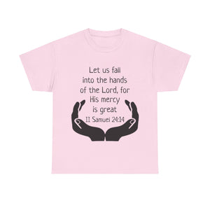 II Samuel 24:14 Unisex Heavy Cotton Tee