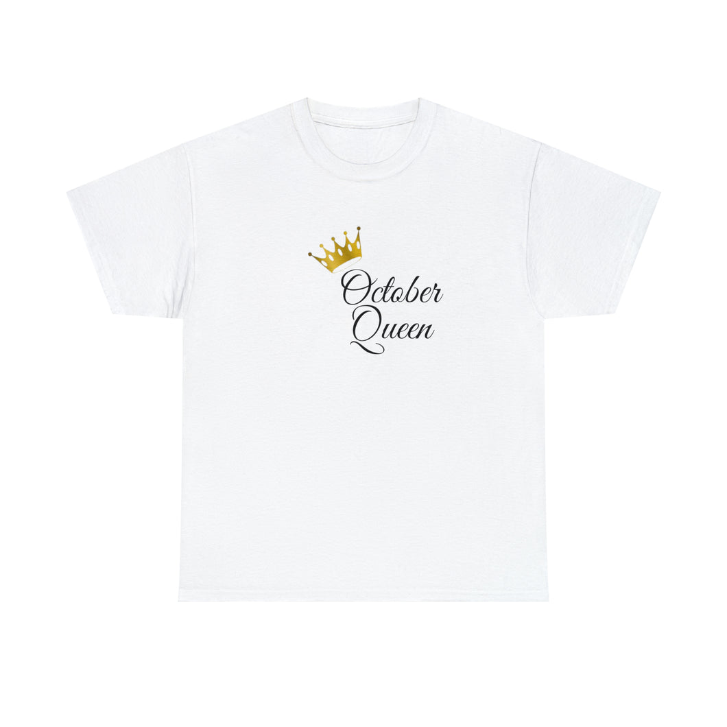 October Queen Unisex Heavy Cotton Tee
