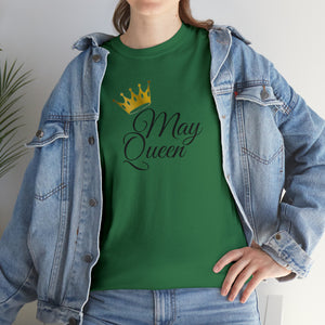 May Queen Unisex Heavy Cotton Tee