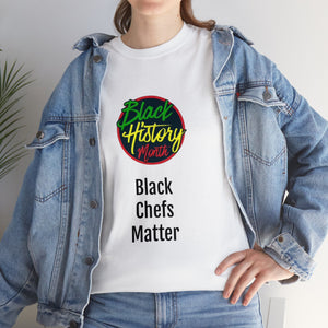 Black Chefs Matter Cotton Tee