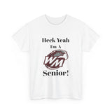 Heck Yeah I'm A West Meck High School Senior Class Of 2025 Unisex Heavy Cotton Tee