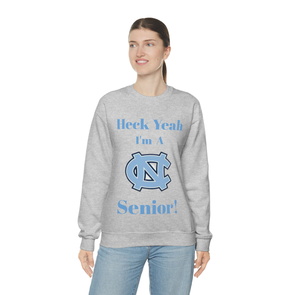 Heck Yeah I'm A Chapel Hill Senior Unisex Heavy Blend™ Crewneck Sweatshirt