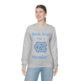 Heck Yeah I'm A Chapel Hill Senior Unisex Heavy Blend™ Crewneck Sweatshirt
