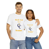 Heck Yeah I'm A Carmel Christian High School Senior Class Of 2024 Unisex Heavy Cotton Tee