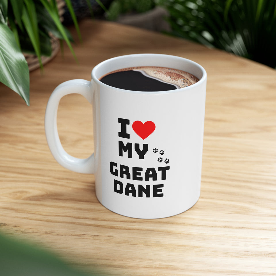 I Love My Great Dane Ceramic Mug 11oz