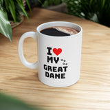 I Love My Great Dane Ceramic Mug 11oz