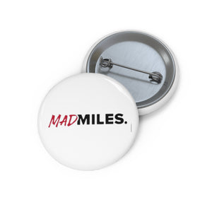 Mad Miles Custom Pin Buttons