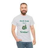 Heck Yeah I'm a UNCC Senior Unisex Heavy Cotton Tee