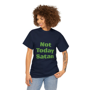 Not Today Satan Unisex Heavy Cotton Tee