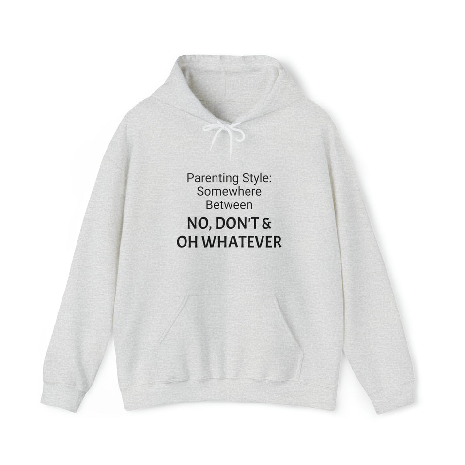 Specialty Parenting Style Hooded Sweatshirt