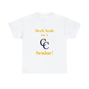 Heck Yeah I'm A Carmel Christian High School Senior Class Of 2024 Unisex Heavy Cotton Tee