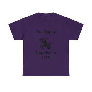 The Dopest Capricorn Ever Unisex Heavy Cotton Tee