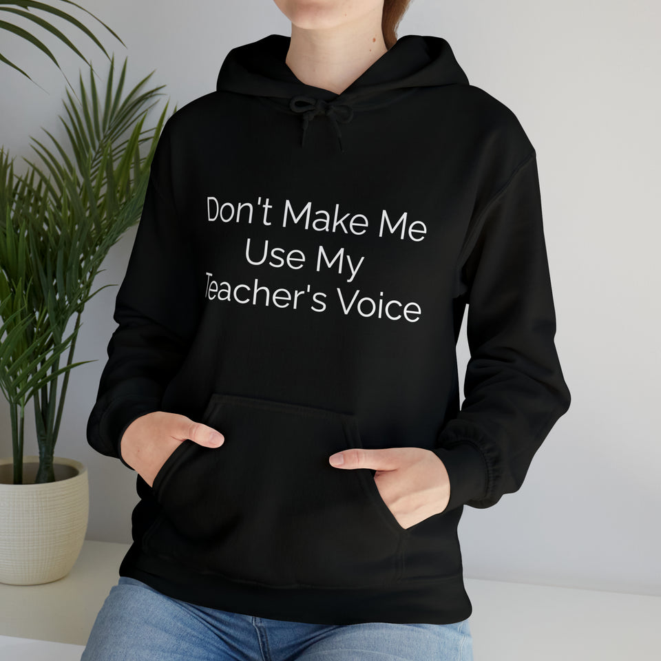 Teacher's Voice Hooded Sweatshirt